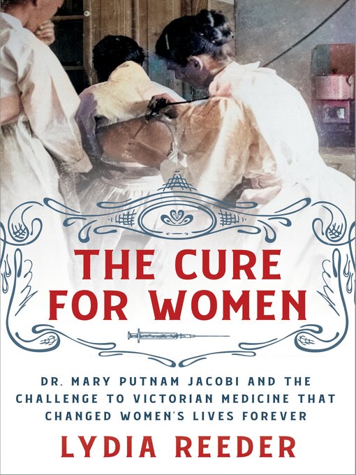 Title details for The Cure for Women by Lydia Reeder - Available